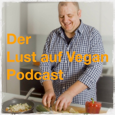 Cover Der Lust auf Vegan Podcast